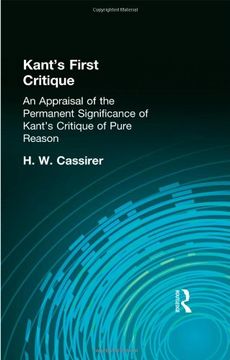portada Kant's First Critique: An Appraisal of the Permanent Significance of Kant's Critique of Pure Reason (Muirhead Library of Philosophy)