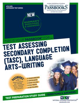 portada Test Assessing Secondary Completion (Tasc), Language Arts-Writing (Ats-147b): Passbooks Study Guide (en Inglés)