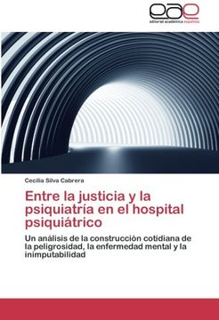 portada Entre la justicia y la psiquiatría en el hospital psiquiátrico