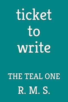 portada Ticket to Write: The Teal one (in English)