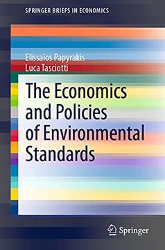 portada The Economics and Policies of Environmental Standards (en Inglés)