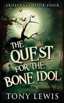 portada The Quest for the Bone Idol (in English)