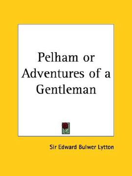 portada pelham or adventures of a gentleman (en Inglés)