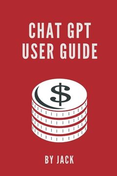 portada Chat GPT User Guide (en Inglés)