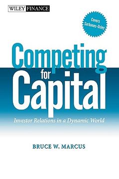 portada competing for capital: investor relations in a dynamic world