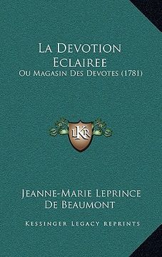 portada la devotion eclairee: ou magasin des devotes (1781) (in English)