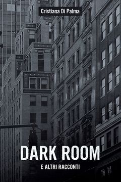 portada Dark Room: e altri racconti (in Italian)