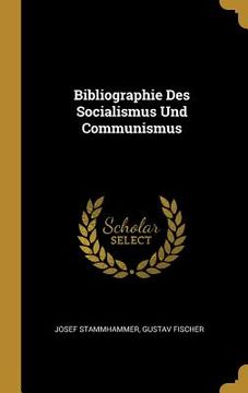 portada Bibliographie Des Socialismus Und Communismus (en Alemán)