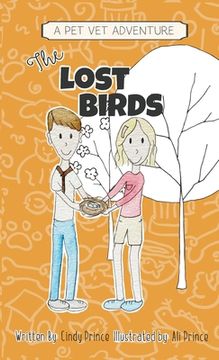 portada The Lost Birds: The Pet Vet Series Book #3 (en Inglés)