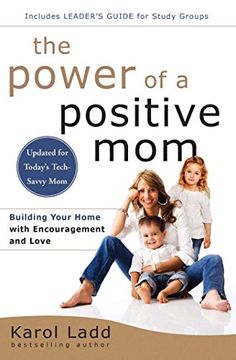 portada The Power of a Positive Mom: Revised Edition