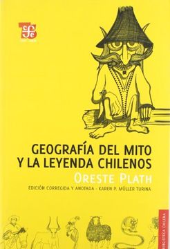 portada Geografía del Mito y la Leyenda Chilenos
