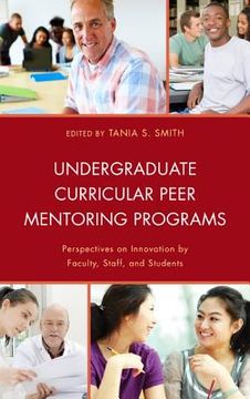 portada undergraduate curricular peer mentoring programs: perspectives on innovation by faculty, staff, and students (en Inglés)