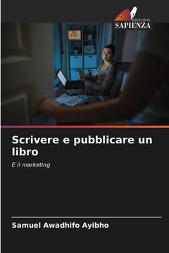 portada Scrivere e pubblicare un libro (in Italian)