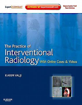 portada The Practice of Interventional Radiology: With Online Cases and Videos [With Access Code] (in English)