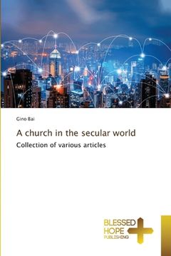 portada A church in the secular world (en Inglés)