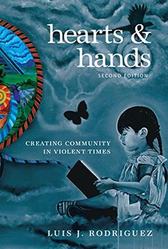 portada Hearts and Hands, Second Edition: Creating Community in Violent Times 