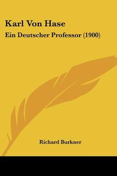 portada karl von hase: ein deutscher professor (1900) (en Inglés)