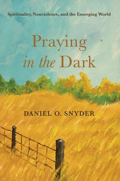 portada Praying in the Dark (en Inglés)