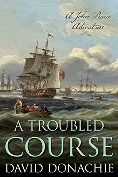 portada A Troubled Course: A John Pearce Adventure (Volume 17) (John Pearce, 17) (en Inglés)