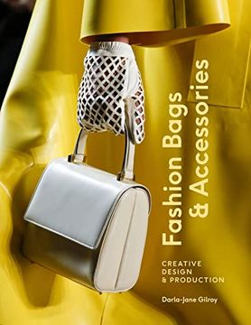 portada Fashion Bags and Accessories: Creative Design and Production 