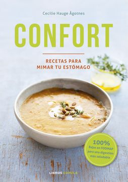 portada Confort: Recetas Para Mimar tu Estómago (Cocina) (in Spanish)