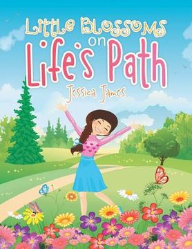 portada Little Blossoms on Life's Path (en Inglés)