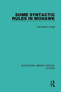 portada Some Syntactic Rules in Mohawk (Routledge Library Editions: Syntax) 