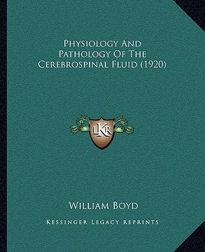 portada physiology and pathology of the cerebrospinal fluid (1920) (en Inglés)