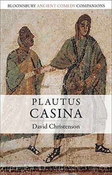 portada Plautus: Casina (Bloomsbury Ancient Comedy Companions) (in English)