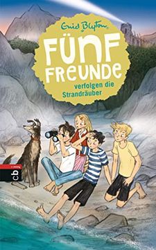 portada Fünf Freunde Verfolgen die Strandräuber (Einzelbände, Band 14) (en Alemán)