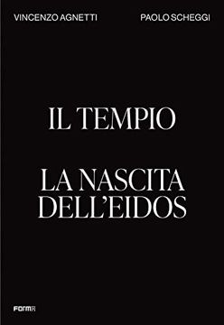 portada Il Tempio. La Nascita Dell'eidos: The Temple. Birth of the Eidos (in English)