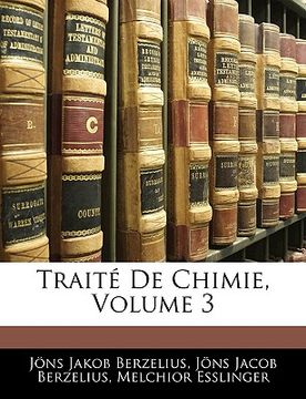 portada Traité De Chimie, Volume 3 (en Francés)