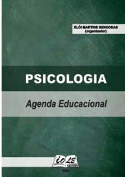 portada Psicologia: Agenda Educacional de Elói Martins Senhoras (Organizador)(Clube de Autores - Pensática, Unipessoal) (in Portuguese)