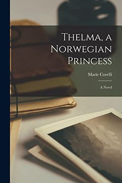 portada Thelma, a Norwegian Princess (en Inglés)