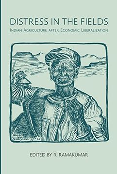 portada Distress in the Fields: Indian Agriculture After Economic Liberalization, 1st Edition