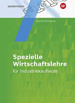 portada Industriekaufleute Spezielle Wirtschaftslehre Schülerband (in German)