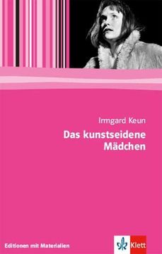 portada Das Kunstseidene Mã¤Dchen: Editionen mit Materialien (in German)
