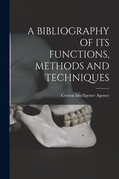 portada A Bibliography of Its Functions, Methods and Techniques (in English)
