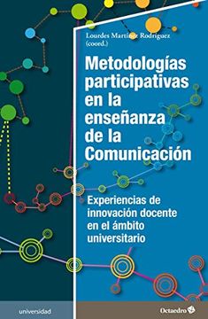 portada Metodologías Participativas en la Enseñanza de la Comunicación: Experiencias de Innovación Docente en el Ámbito Universitario (Universidad)
