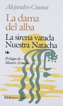 portada La Dama del Alba. La Sirena Varada. Nuestra Natacha (in Spanish)