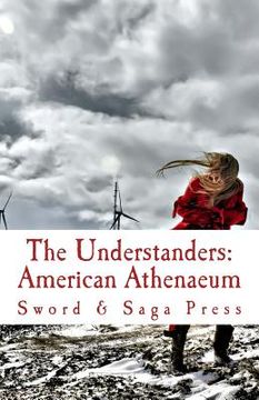 portada The Understanders: American Athenaeum (en Inglés)