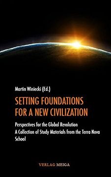 portada Setting Foundations for a new Civilization (in English)