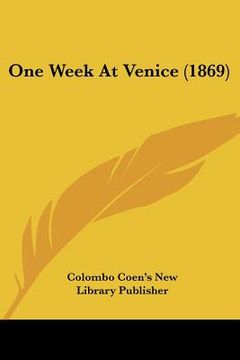 portada one week at venice (1869) (en Inglés)
