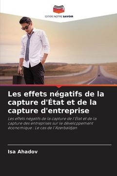 portada Les effets négatifs de la capture d'État et de la capture d'entreprise (en Francés)
