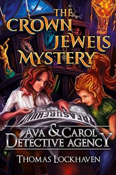 portada Ava & Carol Detective Agency: The Crown Jewels Mystery: 6 (en Inglés)
