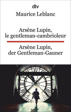 portada Arsène Lupin, le Gentleman-Cambrioleur. Arsène Lupin, der Gentleman-Gauner