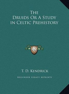 portada the druids or a study in celtic prehistory the druids or a study in celtic prehistory (en Inglés)