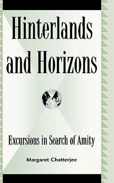 portada hinterlands and horizons: excursions in search of amity (en Inglés)