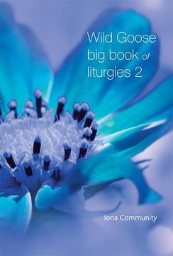 portada Wild Goose big Book of Liturgies Volume 2