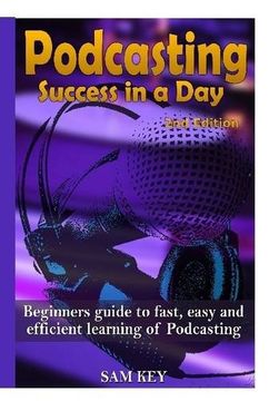 portada Podcasting Success in a day (in English)
